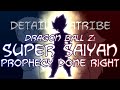 Dragon Ball: Super Saiyan (A Prophecy Done Right) - Detail Diatribe