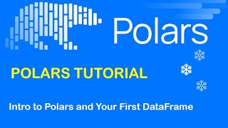 Polars Tutorial 1: Intro to Polars and Your First DataFrame