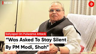 Satyapal Malik On Pulwama Attack: 'Was Asked To Stay Silent By PM Modi, Amit Shah'