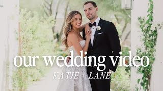 Our Wedding Video | Katie + Lane