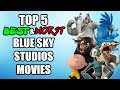 Jambareeqi's Top 5 Best & Worst Blue Sky Studios Movies