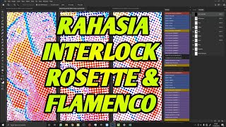 RAHASIA Interlock, Rosette, dan Flamenco halftone output