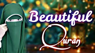 Relaxing Women Quran Recitation | Viral Ladies Quran Recitation | New Woman Quran Tilawat