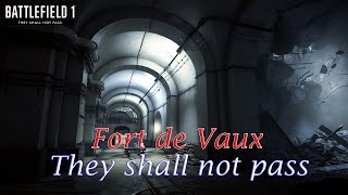 Fort de Vaux Battlefield 1 Multiplayer Gameplay | Conquest | New sniper weapons assignment attempt.