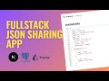 Fullstack JSON Sharing App with Next js, Clerk, Prisma & PostgreSQL
