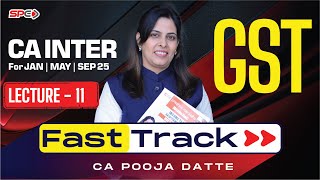 CA Intermediate GST Fasttrack Lecture 11 By CA Pooja Datte I ITC