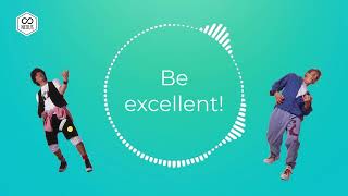 Lean in 60 Seconds - Be Excellent!