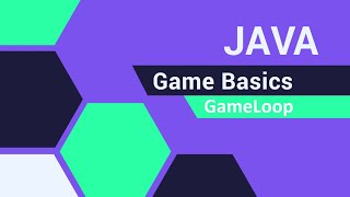 Java Game Basics #2 | GameLoop