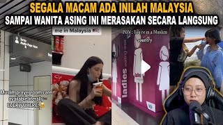 SEGALA MACAM ADA INILAH MALAYSIA❗SAMPAI WANITA ASING INI MERASAKAN SECARA LANGSUNG❗