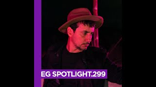 Thaddeus X - EG Spotlight.299 - House \u0026 Techno Dj Set (Trent Reznor, Michael Mayer, DJ Koze, Ada...)