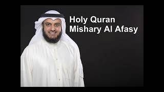 The Holy Quran by Sheikh Mishary Al Afasy 3/3