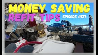 💲💲💲Money Saving Sailboat Refit Tips💲💲💲Wind over Water, Episode #127