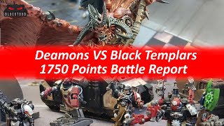 Warhammer 40k battle report Black Templars vs Deamons 1750 points