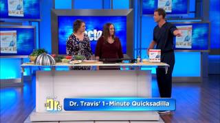 Dr. Travis' Quick-sadilla