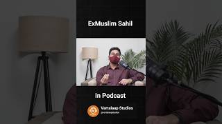 Protection For ExMuslims | ExMuslim Sahil in @vartalaapstudios