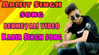 Arijit Singh: Pachtaoge // BEKHEYALI SONG// KABIR SINGH VIDEO// SONG// VIDEO//TRENDING SONGS 👍