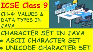 CLASS-9 | CH-4 | VALUES AND DATA TYPES IN JAVA | Part-1