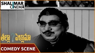 తల్లా పెళ్ళామా కామెడీ || Rajanala Kaleswara Rao Comedy Scene || NTR, Chandrakala, Santha Kumari