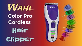 Wahl Color Pro Cordless Hair Clipper Review