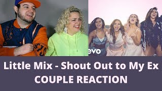 Little Mix - Shout Out to My Ex (Official Video) | COUPLE REACTION VIDEO