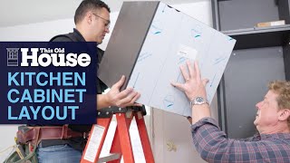 Kitchen Cabinet Layout | This Old House
