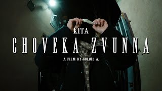 KITA-CHOVEKA ZVUNNA (OFFICIAL VIDEO)