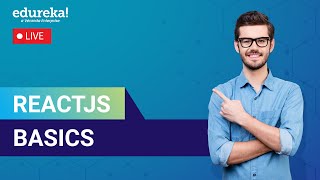 ReactJS Basics in 60 Minutes | Learn ReactJS | React for beginners | ReactJS Training | Edureka Live