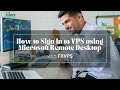 How to Sign In to VPS using Microsoft Remote Desktop