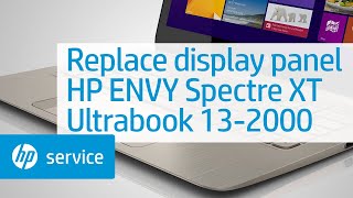 Replace the display panel | HP ENVY Spectre XT Ultrabook 13-2000 | HP Support