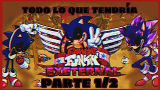 todo el contenido planeado para exeternal parte 1/2