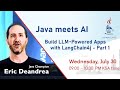 Java meets AI: Build LLM-Powered Apps with LangChain4j - By Eric Deandrea