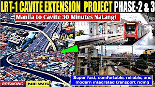 Phase 2 at 3 LRT-1 CAVITE EXTENSION PROJECT UPDATE