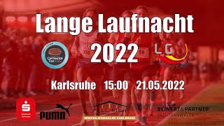 Lange Laufnacht Karlsruhe 2022