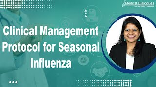 Clinical Management Protocol for Seasonal Influenza