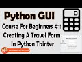 Travel Form Using Checkbuttons & Entry Widget | Python Tkinter GUI Tutorial In Hindi #11