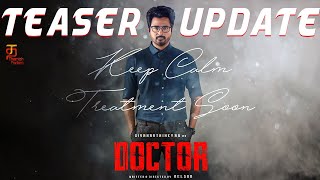 Doctor Tamil Movie Teaser Update | Sivakarthikeyan | Priyanka Arul Mohan | Nelson Dilipkumar
