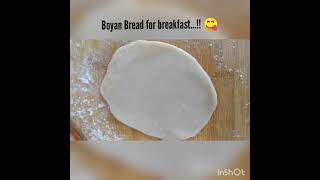 Roti Boyan/Boyan Bread for Breakfast, Snack or Supper