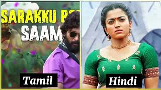 Saami Saami Song / Tamil vs Hindi | Pushpa Movie Song