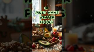 10 Must-Have Winter Foods to Keep You Warm \u0026 Healthy! Best Foods to Have in Winter #shorts