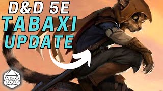 Tabaxi GOTTA GO FAST | D&D 5E Tabaxi Update and Deep Dive