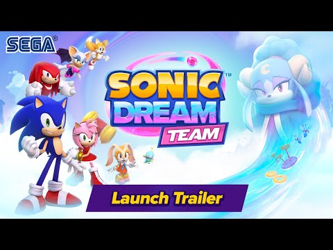 Sonic Dream Team - Launch Trailer