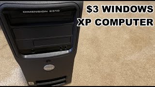 This Computer Only Costed Me $3!!! Windows XP Gaming On a $3 PC