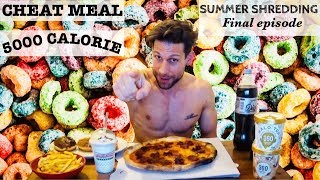 Summer Shredding Final Episode - CHEAT MEAL 5000 Calorie (ENG SUB)