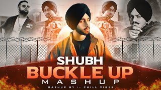 Shubh - Buckle Up | The Gangsters Remix | Ft.Sidhu Moose Wala | Bnadiye Ni Mirzapur | Chill Vibes