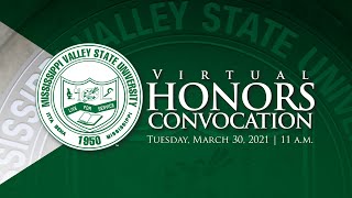 2021 MVSU Virtual Honors Convocation
