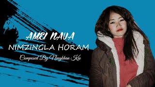 AMEI NAVA | NIMZINGLA HORAM | TANGKHUL SONG | OFFICIAL AUDIO