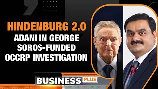 Adani News: George Soros Funded OCCRP Investigation Reveals Hindenburg 2.0 | Adani Group Denies