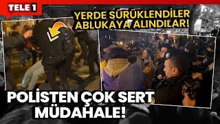 Yerde Sürüklendiler, Ablukaya Alındılar! İşte 25 Kasım Eyleminde Polisin Müdahalesi Böyle Oldu...