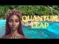 Quantum Leap Meditation: Manifest Your Dreams Instantly | Guided by Celin Monique