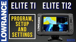 Lowrance Elite Ti, Elite Ti2 Settings, Programming, Tutorial and Setup for Fishing #Lowrance #Elite